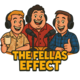 The Fellas Effect 